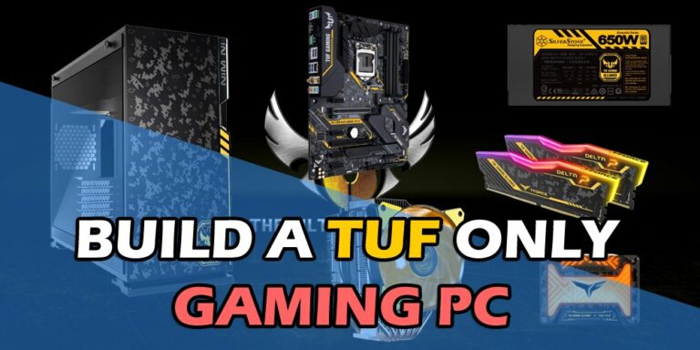 Build a TUF Only Gaming PC