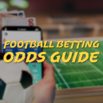 Football Betting Odds Guide